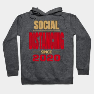 Social Distancing since 2020 Hoodie